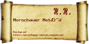 Morschauer Metód névjegykártya
